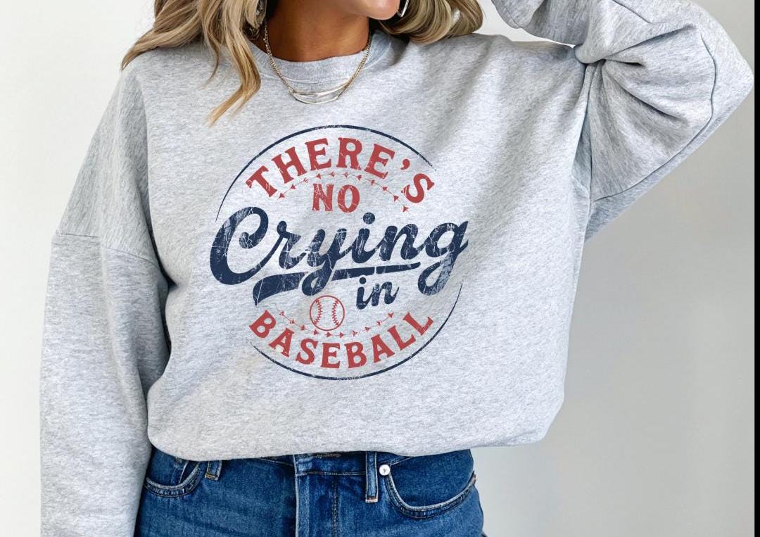 Baseball Sweatshirt - There's No Crying in Baseball, Sports Apparel, Gift for Sports Fans, Perfect for Game Days, Cozy Unisex Crew